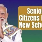 Senior Citizens New Scheme